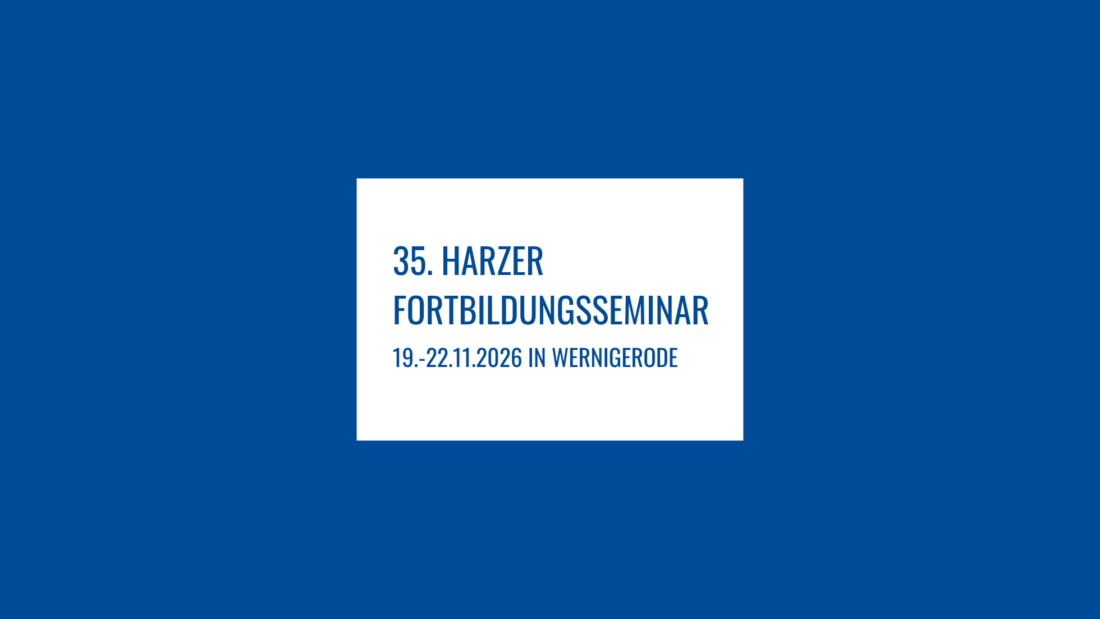 Titelbild zum 35. Harzer Fortbildungsseminar in Wernigerode (GK KFO)